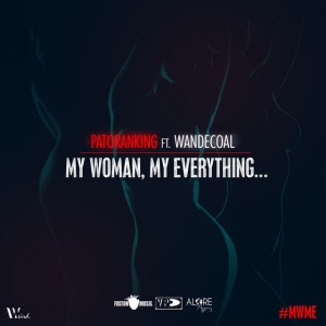 My Woman, My Everything...