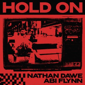 Hold On by Nathan Dawe & Abi Flynn