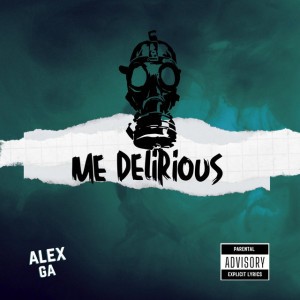 Me Delirious