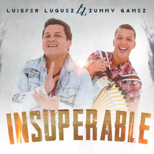 Insuperable (Con Zummy Gamez)