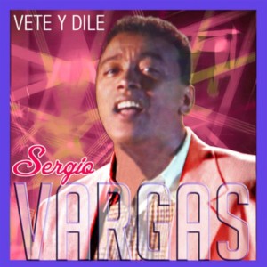 Vete y dile