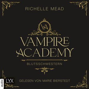 Kapitel 4 - Blutsschwestern - Vampire Academy, Teil 1