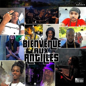 Bienvenue aux antilles (feat. Flash, Marginal, Mercenaire, Lé will, Deuspi, Kima, Mata, Tiyou & Lyrrix)