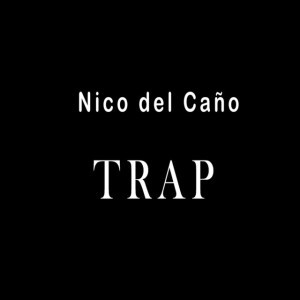 Nico del Caño Trap