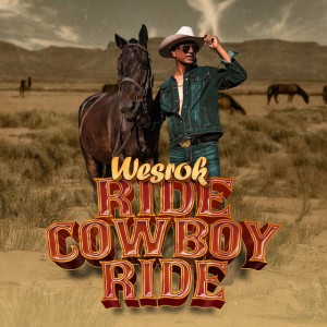 Ride Cowboy Ride