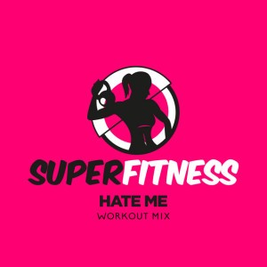 Hate Me - Instrumental Workout Mix 134 bpm