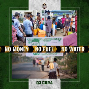 No Money No Fuel No Water