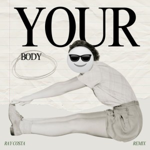 Your Body