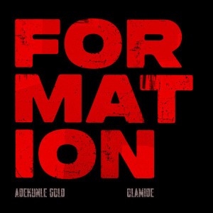 Formation by Adekunle Gold & Olamide