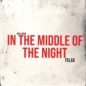 In the middle of the Night