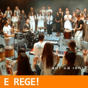 E Rege!