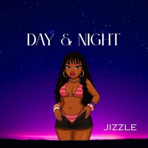 DAY and NIGHT