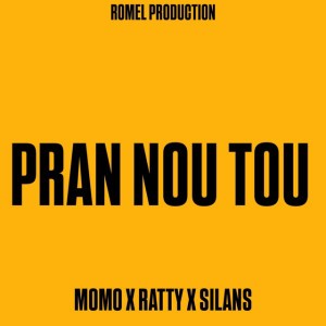 Pran Nou Tou (Momo x Ratty X Silans)