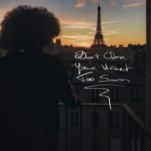 Don't Close Your Heart Too Soon