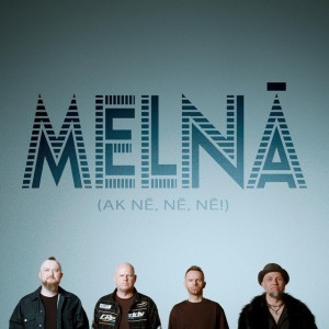 Melnā (Ak nē, nē, nē!)