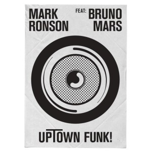 Uptown Funk by Mark Ronson & Bruno Mars
