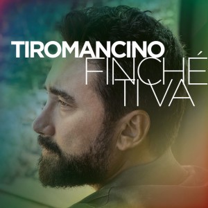 Finchè Ti Va by Tiromancino