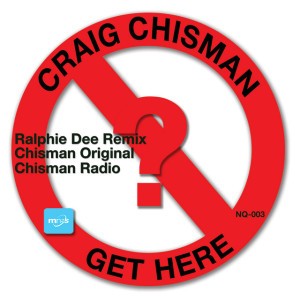 Get Here - Chisman Original Extended