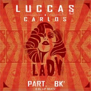 Lady (feat. BK)