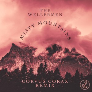 Misty Mountains - Corvus Corax Remix