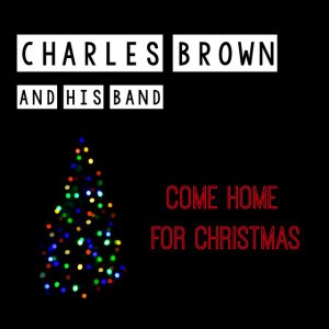 Please Come Home for Christmas