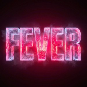 FEVER (VIRAL VERSION)