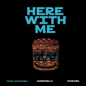 Here With Me
