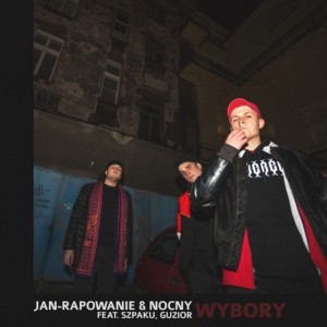 Wybory (feat. Szpaku, Guzior)
