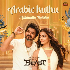 Arabic Kuthu (From "Beast")