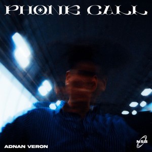 Phone Call (Adnan Veron Remix)
