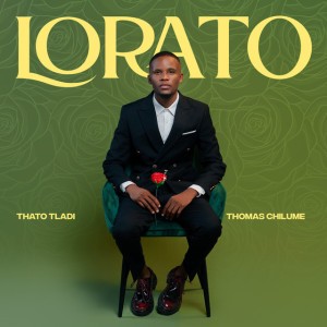 Lorato by Thato Tladi