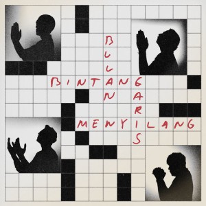 Bulan Bintang, Garis Menyilang by Wijaya 80 & Sal Priadi