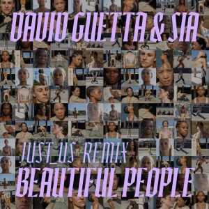 Beautiful People - Just_us Remix Extended