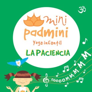 MiniPadmini: La Paciencia