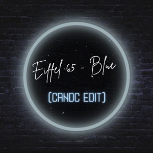 Eiffel 65 - Blue - Edit