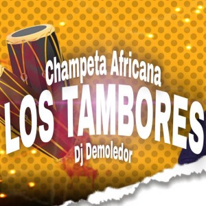 Los Tambores - Champeta Africana