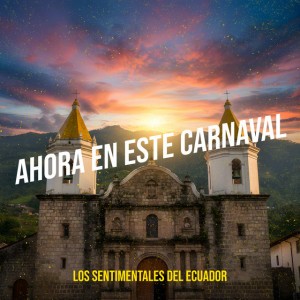 Ahora En Este Carnaval