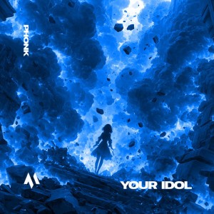 YOUR IDOL - PHONK, Super Slowed