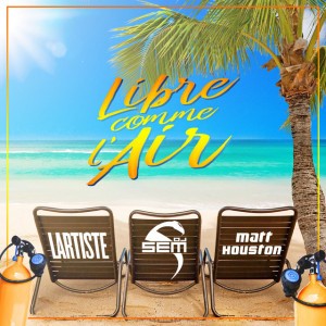 Libre comme l'air [Radio Edit]