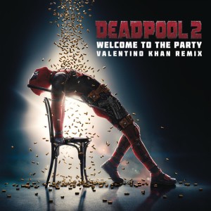 Welcome to the Party - Valentino Khan Remix