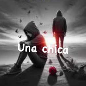 una chica que me quieraa
