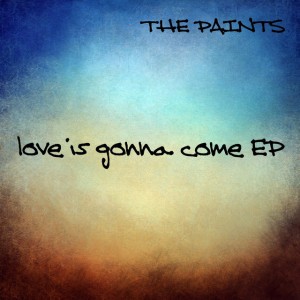 Love Is Gonna Come