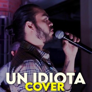 Un idiota
