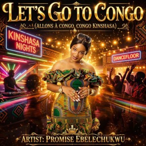 LET'S GO TO CONGO (ALLONS À CONGO, CONGO KINSHASA)