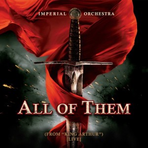 All of Them (From "King Arthur") [Live]
