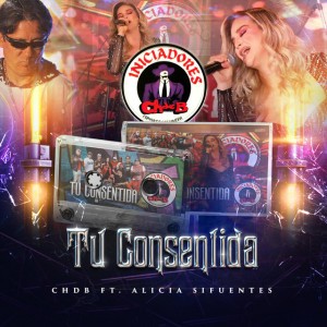 Tu Consentida (En Vivo)