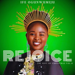 REJOICE