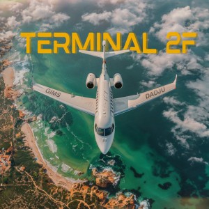 Terminal 2F by GIMS & Dadju