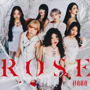 ROSE by HANA