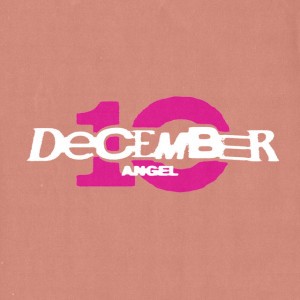 Angel by December 10
